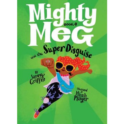 Mighty Meg 4: Mighty Meg and the Super Disguise Hardcover, Little Bee Books
