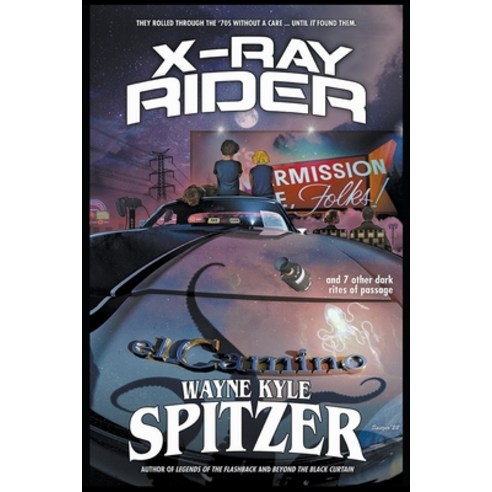 (영문도서) X-Ray Rider and 7 Other Dark Rites of Passage Paperback, Hobb''s End Books, English, 9798215490280