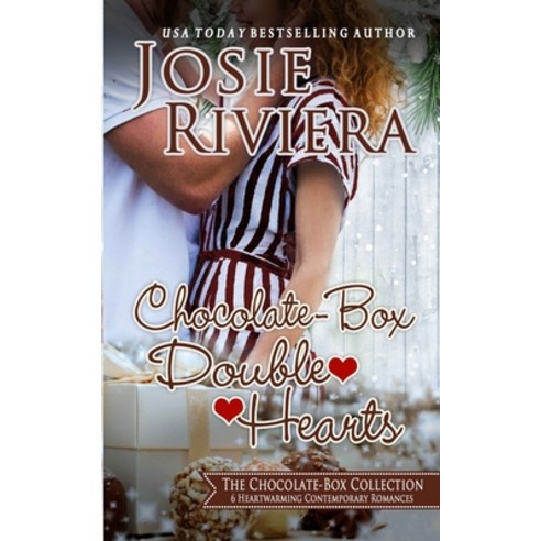 Chocolate-Box Double Hearts: A Collection of 6 Sweet Clean and Wholesome Romances Paperback, Josie Riviera, English, 9781951951399
