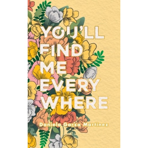 You''ll Find Me Everywhere Paperback, Halo Publishing International, English, 9781612449814