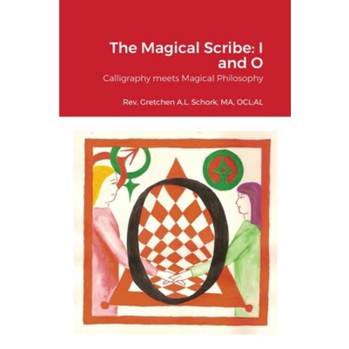 (영문도서) The Magical Scribe: I and O: Calligraphy meets Magical ...