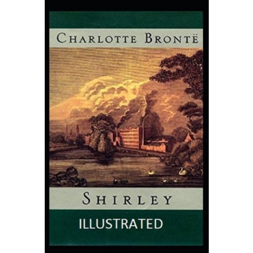 Shirley Illustrated Paperback, Independently Published, English, 9798696831855
