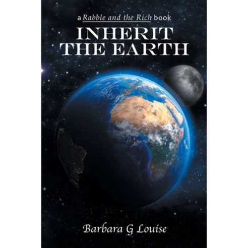 (영문도서) Inherit the Earth Paperback, iUniverse, English, 9781663235022