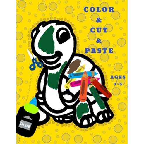 Color & Cut & Paste: Scissor skill activity book cute animals for girls and boys ages 3-5 Paperback, Independently Published, English, 9798710353974