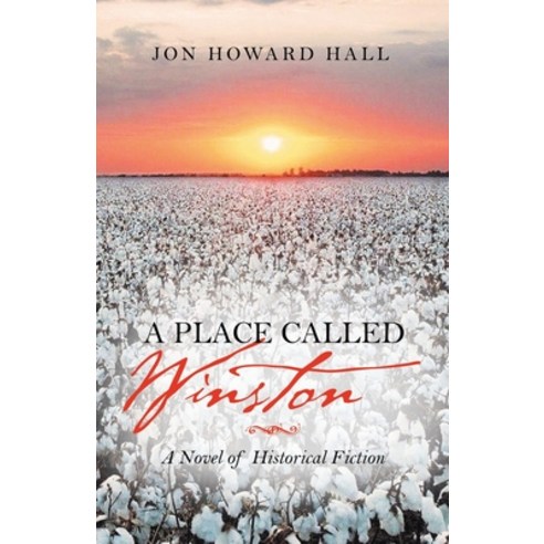 (영문도서) A Place Called Winston: A Novel of Historical Fiction Paperback, iUniverse, English, 9781663227157