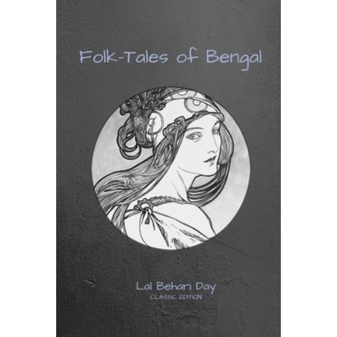 Folk-Tales of Bengal: With Original Illustrated Paperback, Independently Published, English, 9798738825941