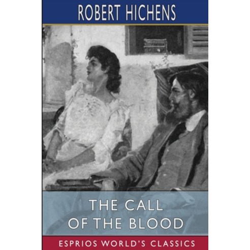 (영문도서) The Call of the Blood (Esprios Classics) Paperback, Blurb, English, 9781006535994