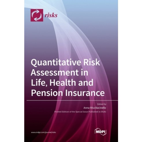 (영문도서) Quantitative Risk Assessment in Life Health and Pension Insurance Hardcover, Mdpi AG, English, 9783036538273