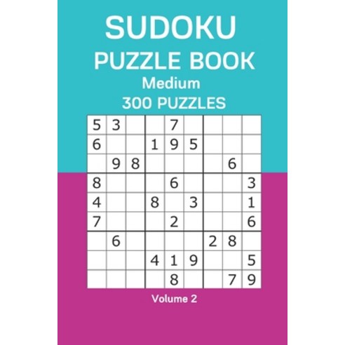 Sudoku Puzzle Book Medium: 300 Puzzles Volume 2 Paperback, Independently Published