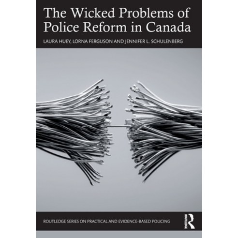 (영문도서) The Wicked Problems of Police Reform in Canada Paperback, Routledge, English, 9781032281858