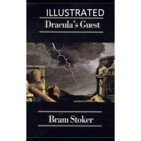 Dracula''s Guest Illustrated Paperback, Independently Published, English, 9798728131861