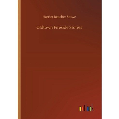Oldtown Fireside Stories Paperback, Outlook Verlag