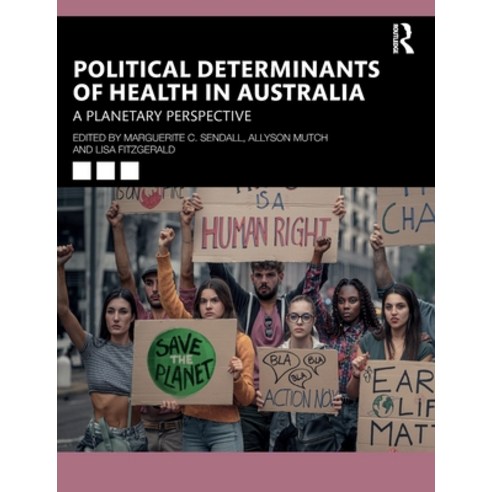 (영문도서) Political Determinants of Health in Australia: A Planetary Perspective Paperback, Routledge, English, 9781032325323