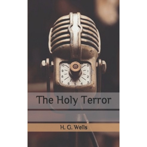 The Holy Terror Paperback, Independently Published, English, 9798677223945