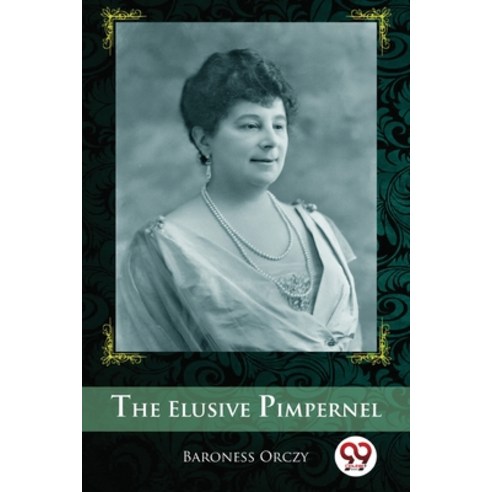 (영문도서) The Elusive Pimpernel Paperback, Double 9 Booksllp, English, 9789356567917