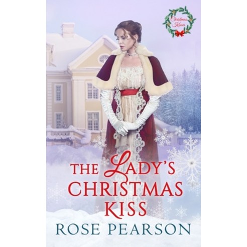 (영문도서) The Lady''s Christmas Kiss Paperback, Independently Published, English, 9798358001213