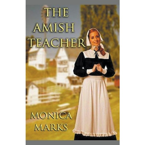 (영문도서) The Amish Teacher Paperback, Trellis Publishing, English, 9798224266135