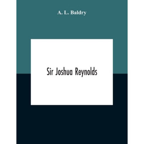 Sir Joshua Reynolds Paperback, Alpha Edition, English, 9789354210358
