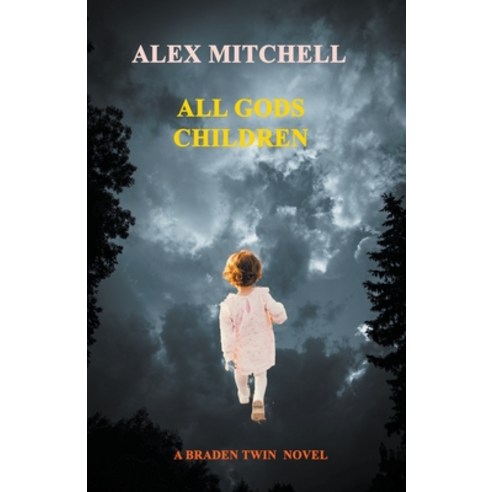 (영문도서) All Gods Children Paperback, Alex Mitchell, English, 9798891980235