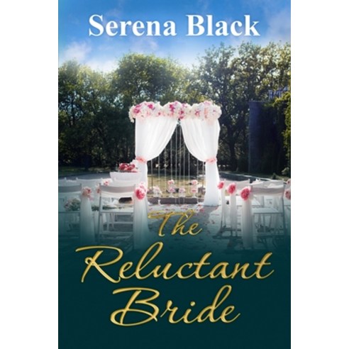 (영문도서) The Reluctant Bride Paperback, Serena Black, English, 9780473660895