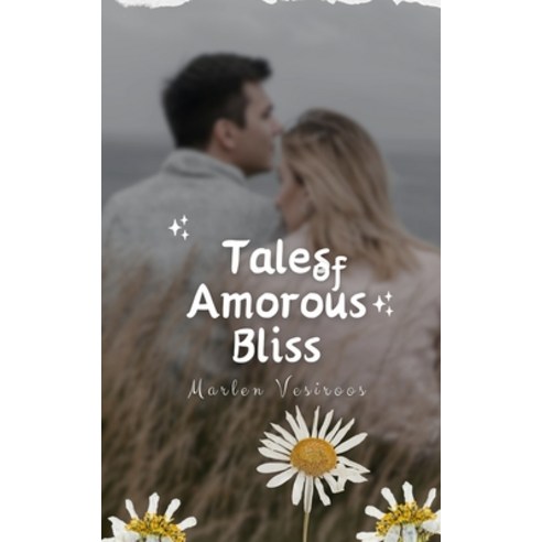 (영문도서) Tales of Amorous Bliss Paperback, Book Fairy Publishing, English, 9789916396964