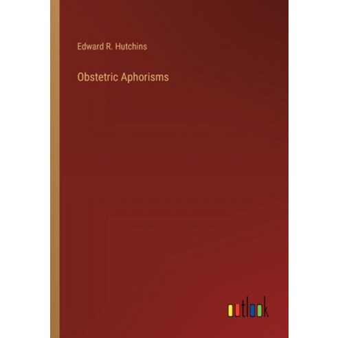 (영문도서) Obstetric Aphorisms Paperback, Outlook Verlag, English, 9783368178048