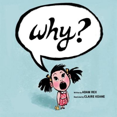 Why? Hardcover, Chronicle Books, English, 9781452168630