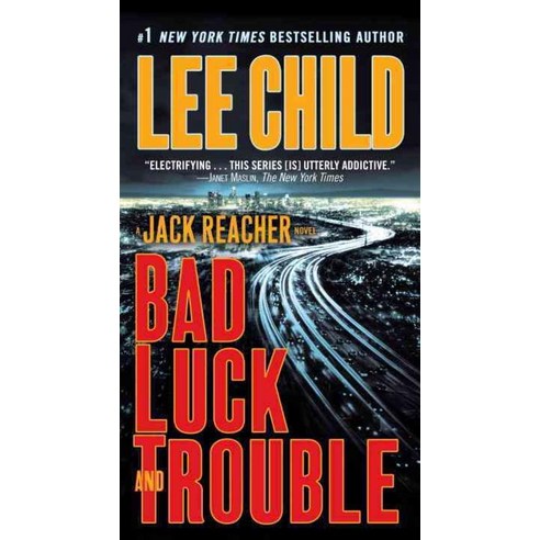 Bad Luck and Trouble : A Reacher Novel, Bantam