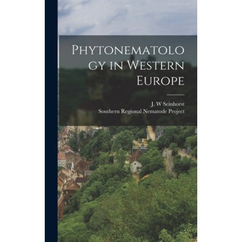 (영문도서) Phytonematology in Western Europe Hardcover, Hassell Street Press, English, 9781013570605