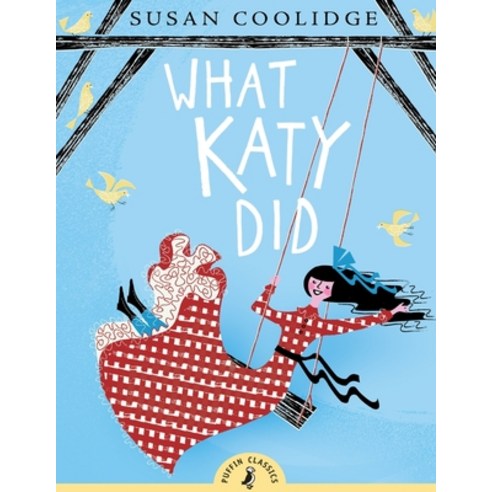 What Katy Did: (Annotated Edition) Paperback, Independently Published, English, 9798744551728