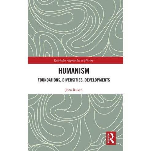 (영문도서) Humanism: Foundations Diversities Developments Hardcover, Routledge, English, 9780367772611
