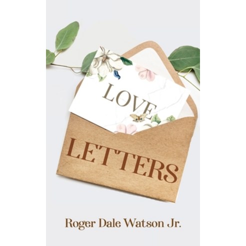 Love Letters Paperback, Halo Publishing International