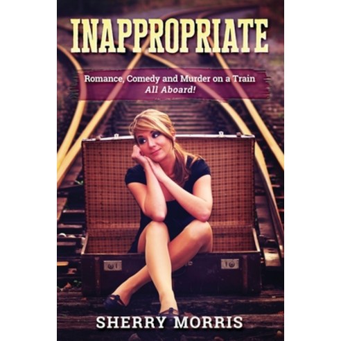 Inappropriate Paperback, Createspace Independent Pub..., English, 9781470056650