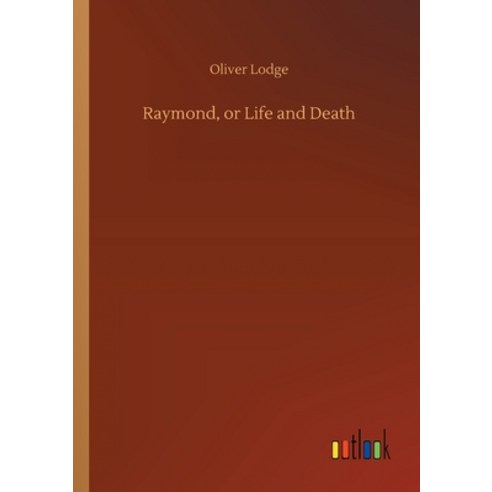 Raymond or Life and Death Paperback, Outlook Verlag