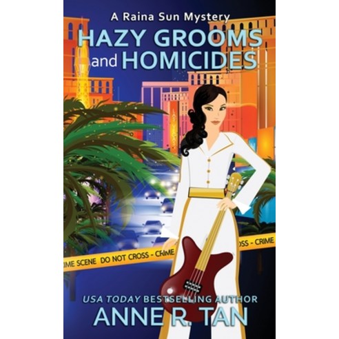 Hazy Grooms and Homicides: A Raina Sun Mystery: A Chinese Cozy Mystery Paperback, Rusty Chicken Books