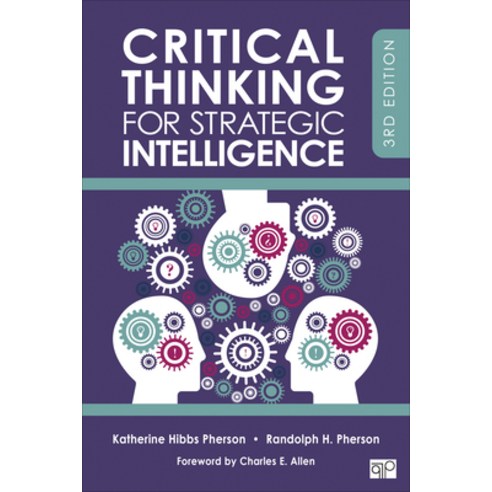 Critical Thinking for Strategic Intelligence Paperback, CQ Press