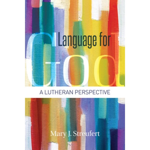 (영문도서) Language for God: A Lutheran Perspective Paperback, Fortress Press, English, 9781506473963