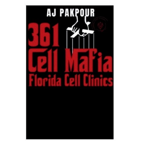 (영문도서) 361 Cell Mafia: Florida cell clinics Paperback, Independently Published, English, 9798329287547