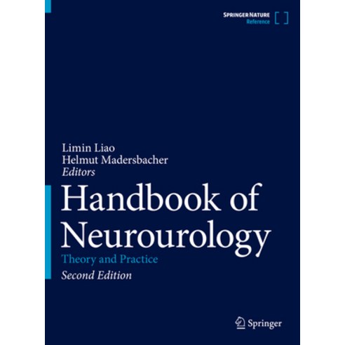 (영문도서) Handbook of Neurourology: Theory and Practice Hardcover, Springer, English, 9789819916580