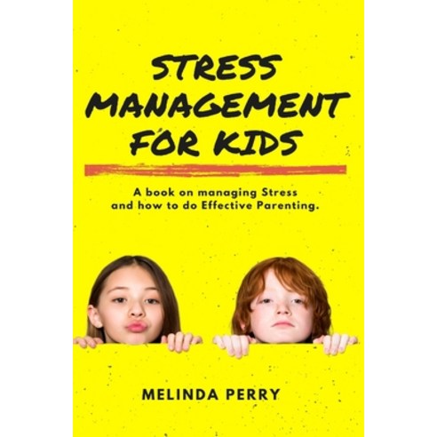 Stress Management For Kids Paperback, Hyuth Press, English, 9781637502587