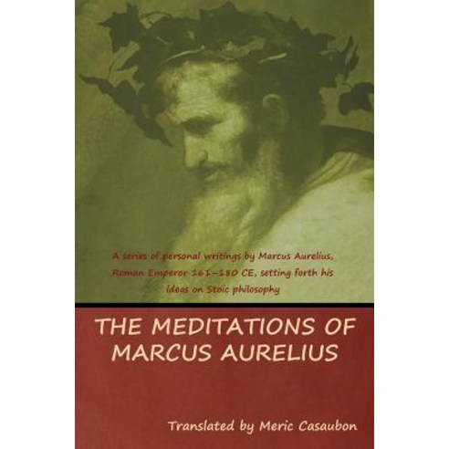 The Meditations of Marcus Aurelius Paperback, Bibliotech Press