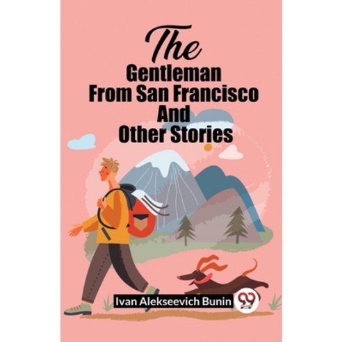 (영문도서) The Gentleman From San Francisco And Other Stories Paperback, Double 9 Books, English, 9789361426469
