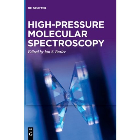 (영문도서) High-pressure Molecular Spectroscopy Hardcover, de Gruyter, English, 9783110665284