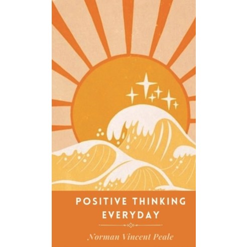 (영문도서) Positive Thinking Everyday Hardcover, Grapevine India Publishers ..., English, 9789394752665