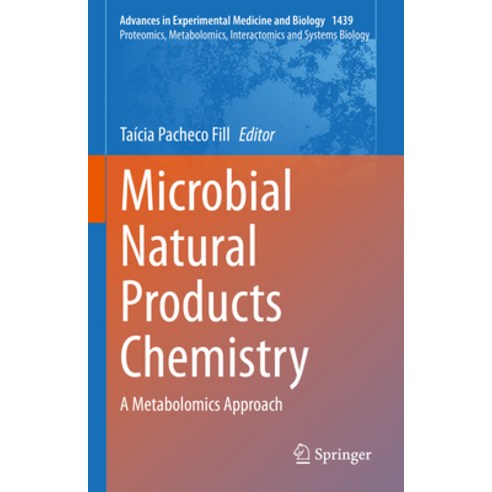 (영문도서) Microbial Natural Products Chemistry: A Metabolomics Approach Hardcover, Springer, English, 9783031417405