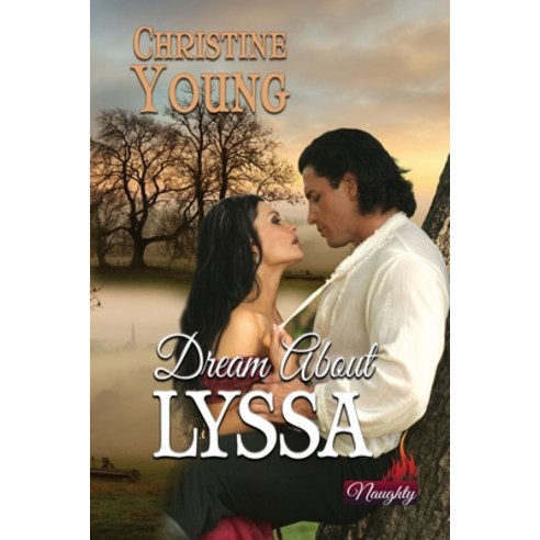 (영문도서) Dream About Lyssa Paperback, Rogue Phoenix Press, English, 9781624207280