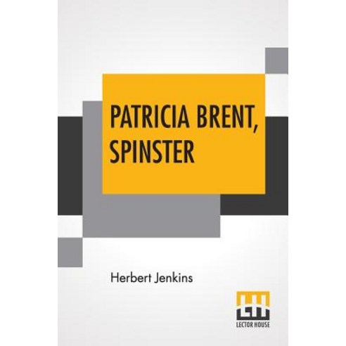 Patricia Brent Spinster Paperback, Lector House