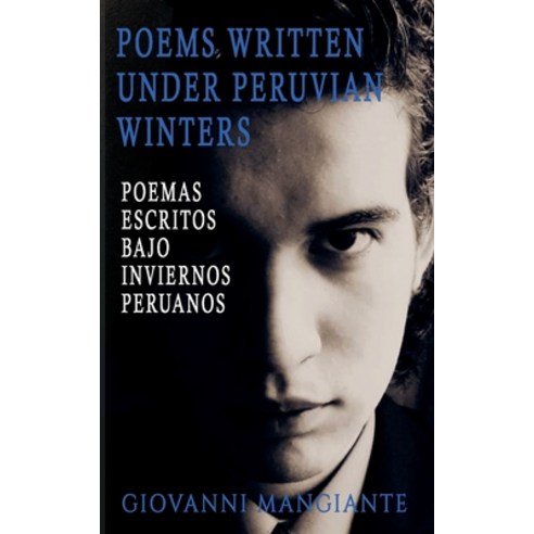 (영문도서) Poems Written Under Peruvian Winters Paperback, Book Hub Publishing, English, 9781739872502