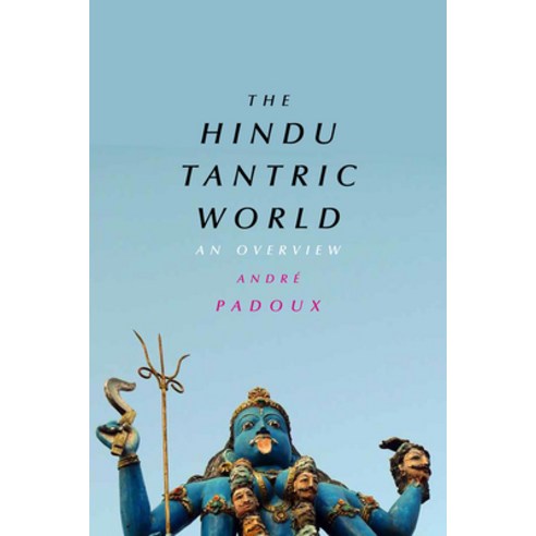 The Hindu Tantric World: An Overview Paperback, University of Chicago Press