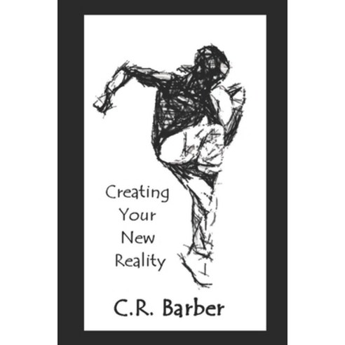 Creating Your New Reality: You can do it! Paperback, Independently Published, English, 9781091488878